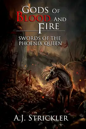 Swords Of The Phoenix Queen (Gods Of Blood And Fire Book 1) poster