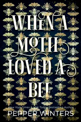 When a Moth Loved a Bee: High Fantasy Romance (Destini Chronicles Book 1) poster
