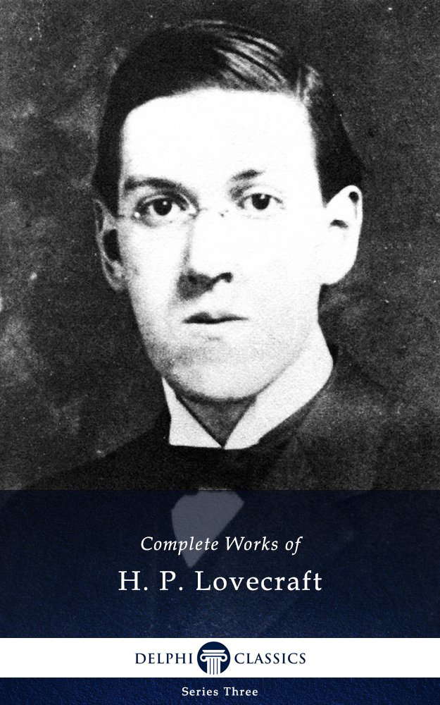 Delphi Complete Works of H. P. Lovecraft (Illustrated) poster