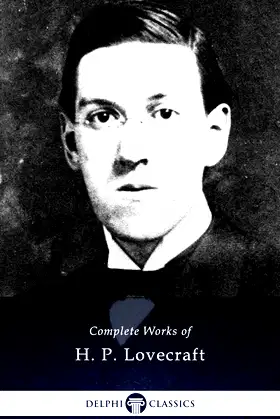 Delphi Complete Works of H. P. Lovecraft (Illustrated) poster