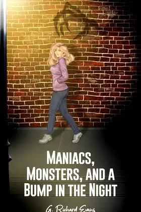 Maniacs, Monsters, and a Bump in the Night poster