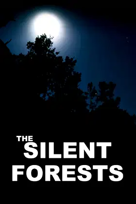 The Silent Forests poster