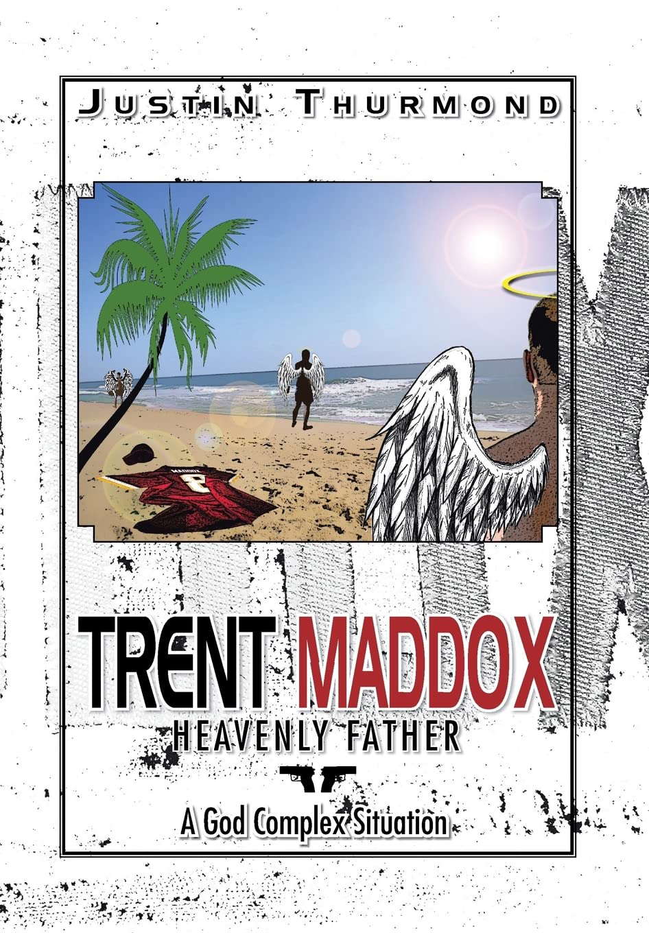 Trent Maddox: Heavenly Father a God Complex Situation poster