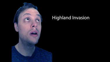 HIGHLAND INVASION TRAILER - SCI-FI/HORROR FOUND FOOTAGE FILM poster