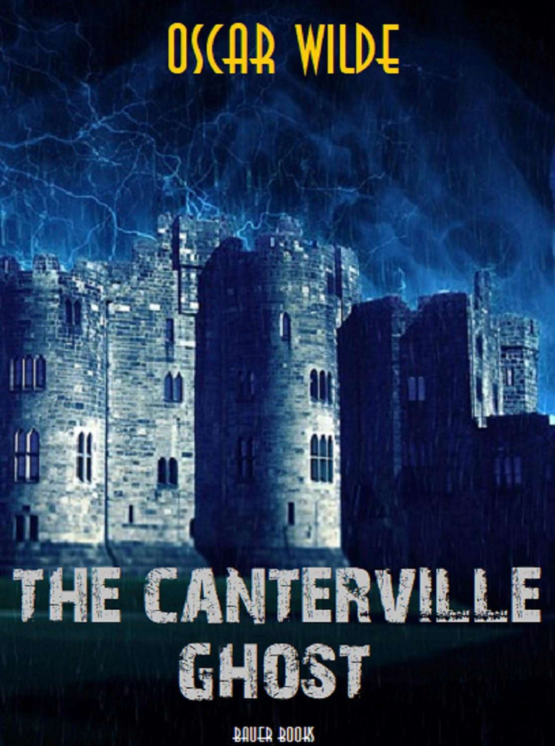 The Canterville Ghost (Timeless Classics Collection Book 35) poster