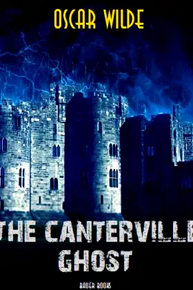 The Canterville Ghost (Timeless Classics Collection Book 35) poster