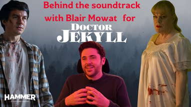 Behind the soundtrack with Blair Mowat for Doctor Jekyll poster