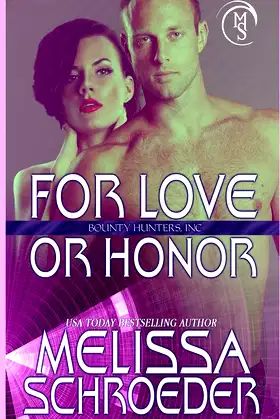 For Love or Honor (Bounty Hunters, Inc) poster