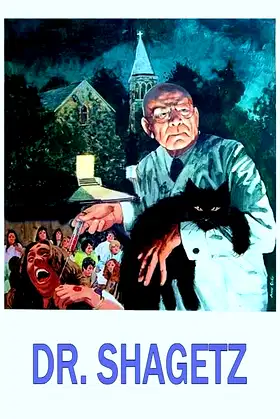 Dr. Shagetz poster