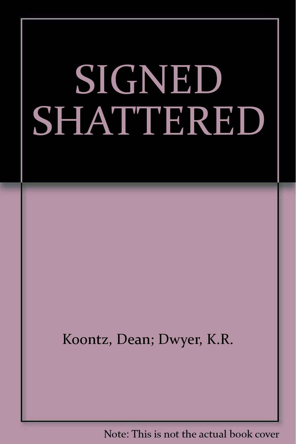 SIGNED SHATTERED poster