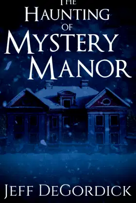 The Haunting of Mystery Manor poster