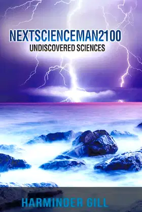 Nextscienceman2100: Undiscovered Sciences poster