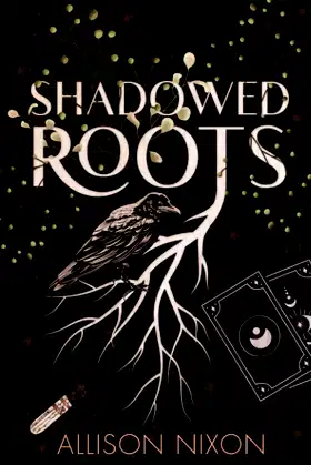 Shadowed Roots poster