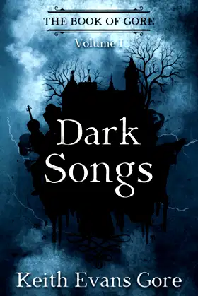 Dark Songs: A Collection poster