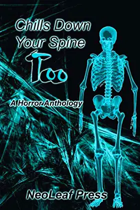 Chills Down Your Spine Too poster