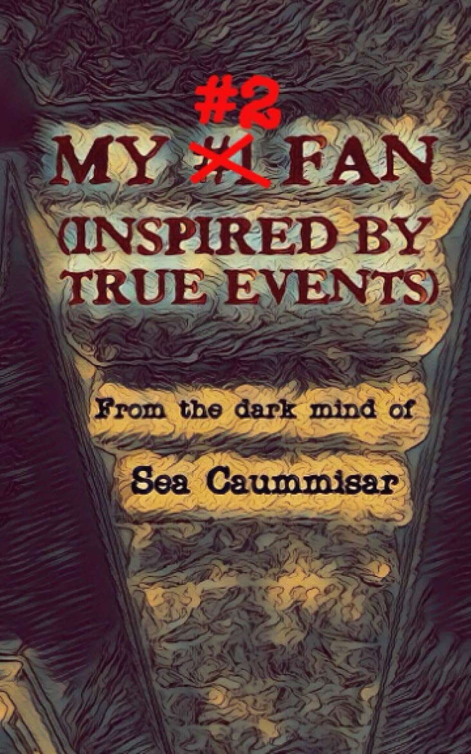 My #2 Fan (Inspired by True Events) (My Fan) poster