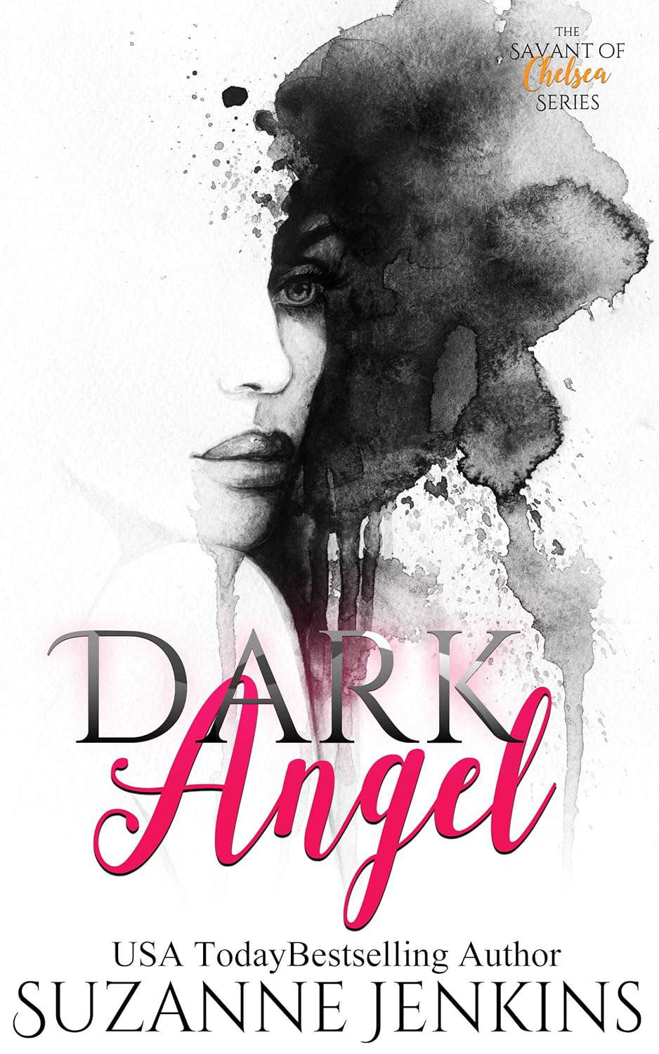 Dark Angel (The Savant of Chelsea Book 3) poster