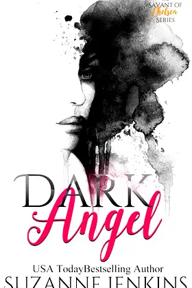 Dark Angel (The Savant of Chelsea Book 3) poster