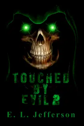Touched By Evil 2 poster