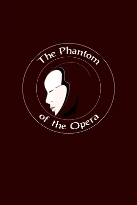 The Phantom of the Opera (Annotated) poster