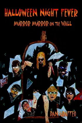 Halloween Night Fever: Mirror Mirror on the Wall poster