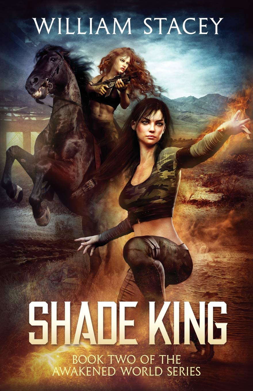 Shade King: An Urban Fantasy Military Adventure (The Awakened World) poster