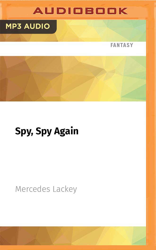 Spy, Spy Again (Valdemar: Family Spies, 3) poster