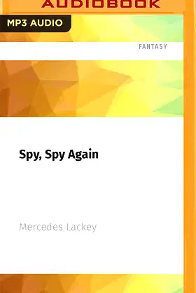 Spy, Spy Again (Valdemar: Family Spies, 3) poster