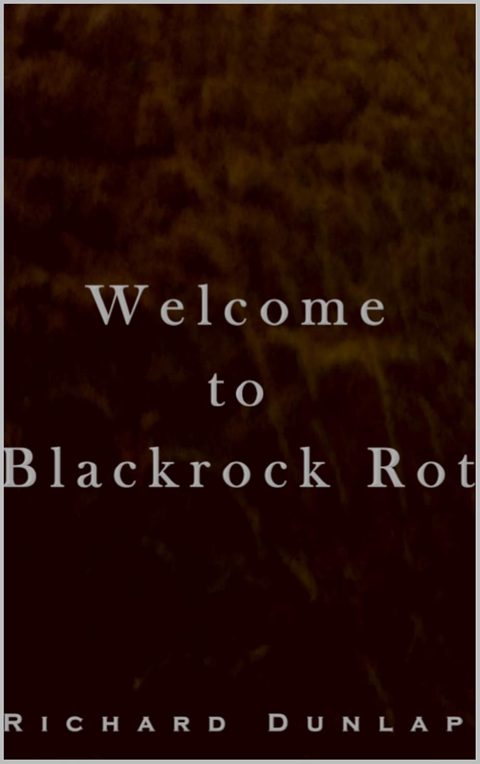 Welcome to Blackrock Rot poster