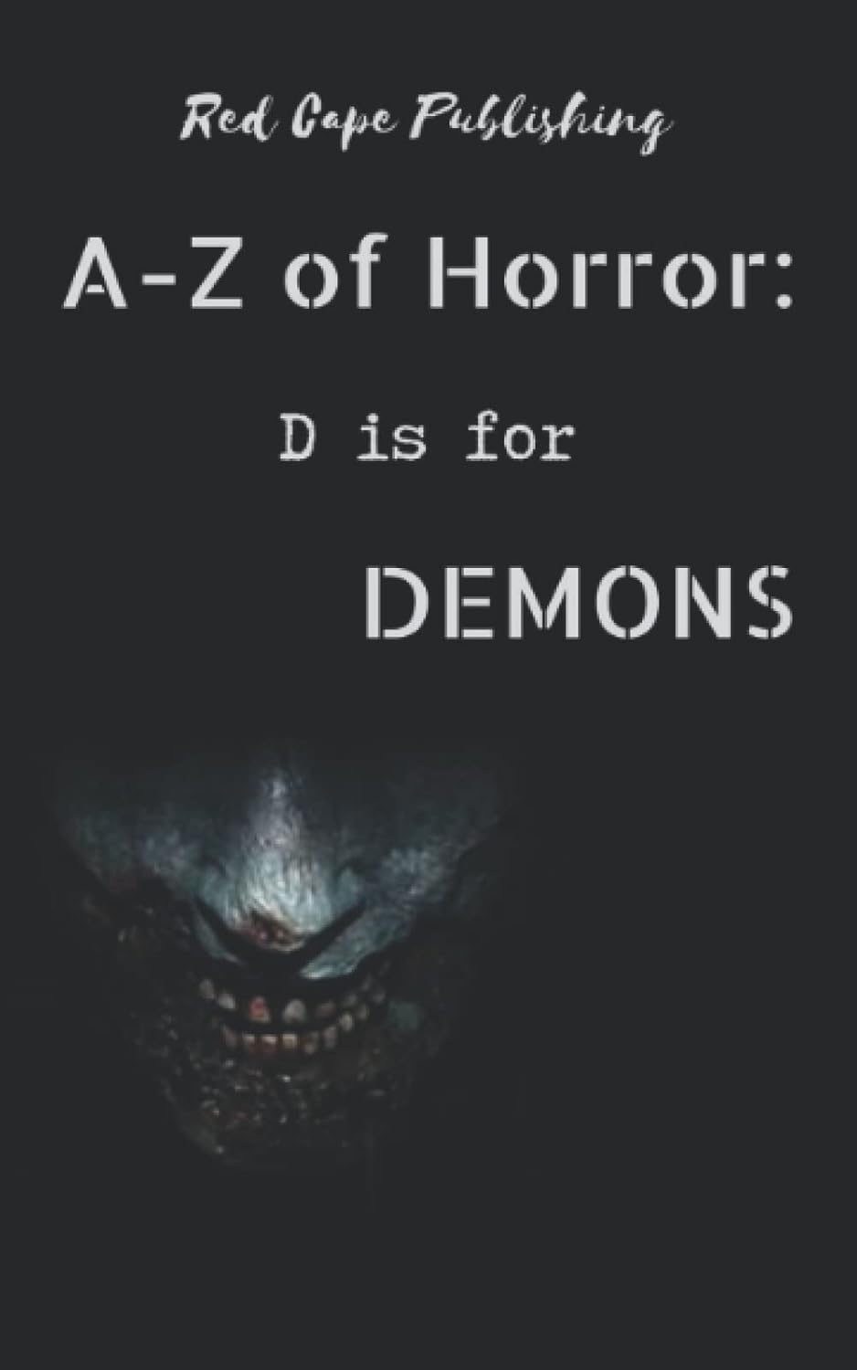 D is for Demons (A to Z of Horror) poster