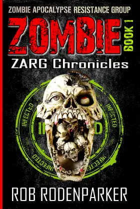 The ZARG Chronicles: Book One: Zombie Short Stories poster