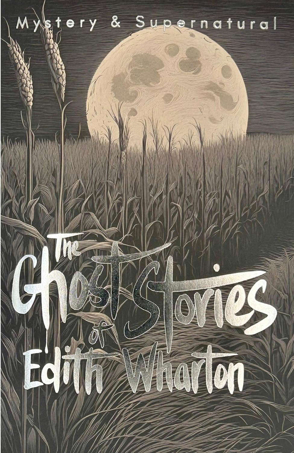 Ghost Stories of Edith Wharton (Tales of Mystery & the Supernatural) poster