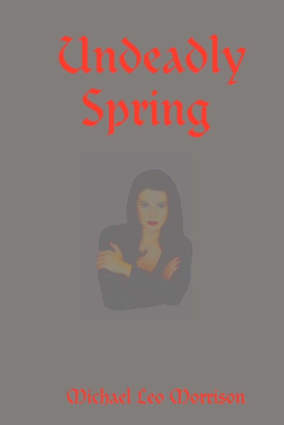 Undeadly Spring poster