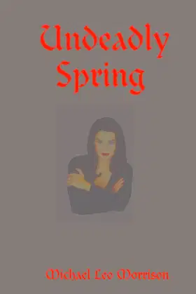 Undeadly Spring poster
