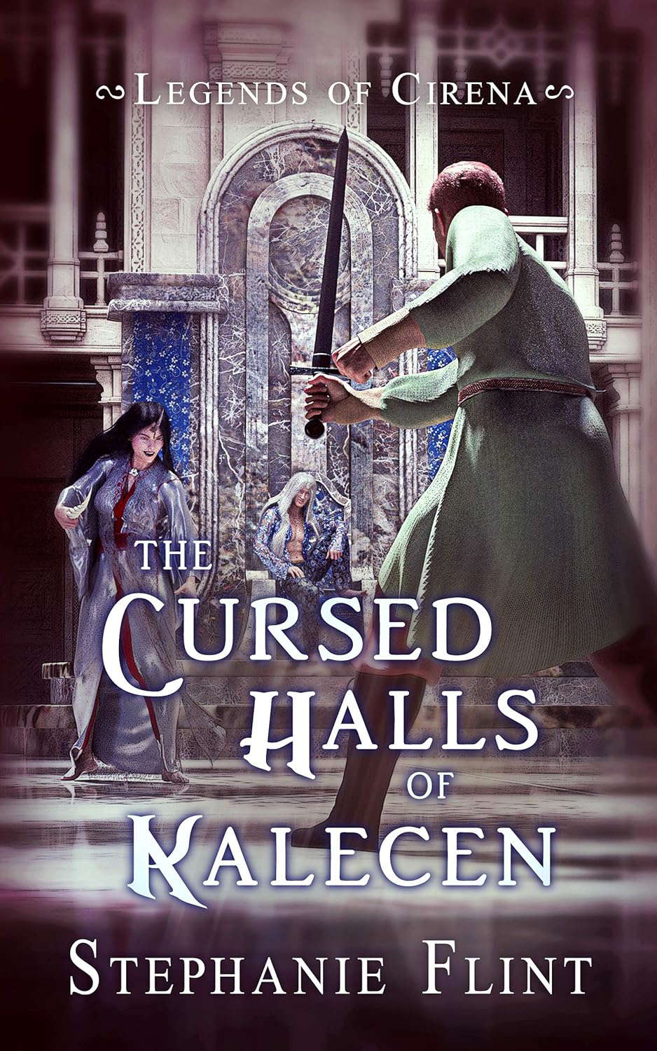 The Cursed Halls of Kalecen (Legends of Cirena) poster