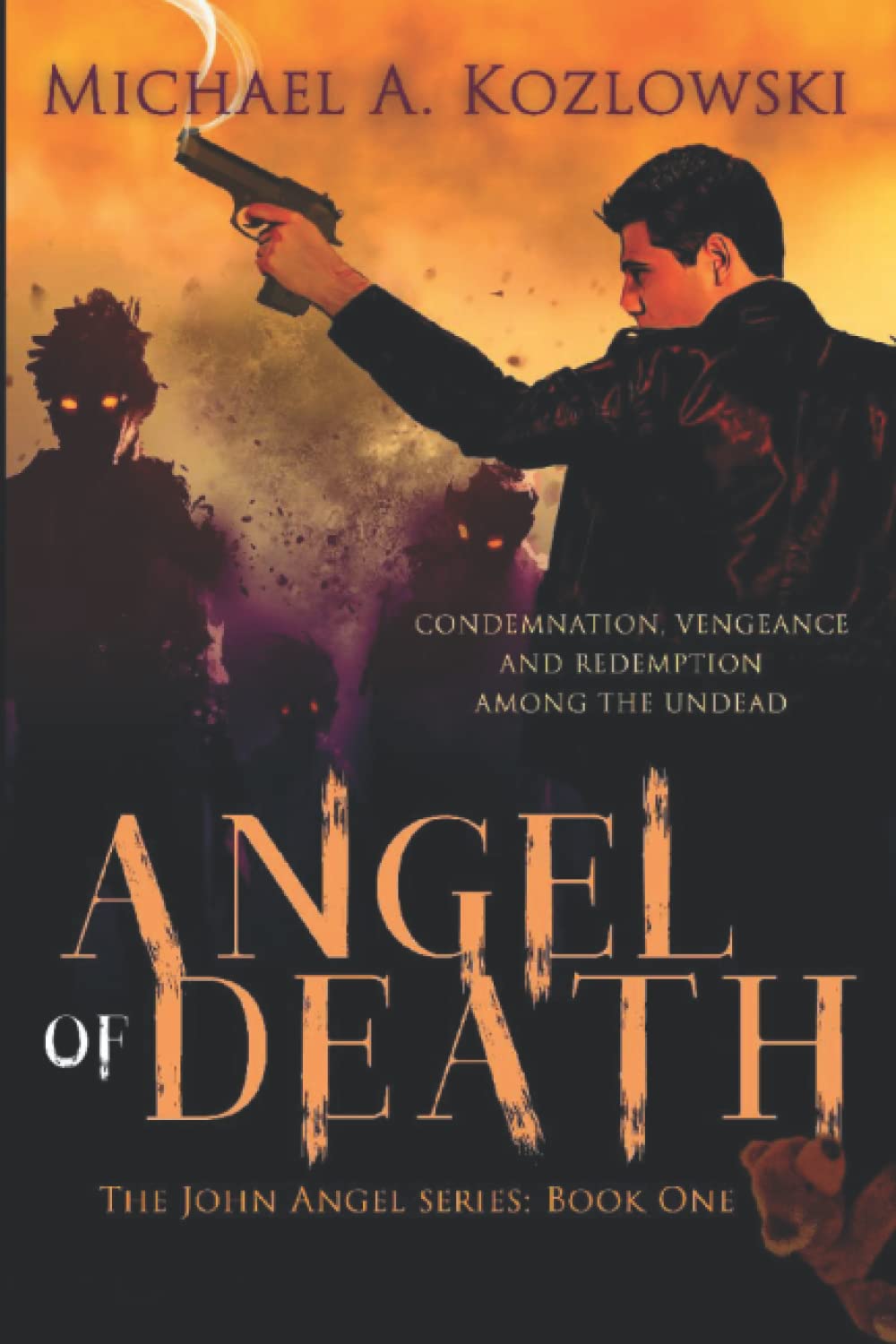 Angel of Death: A Post-Apocolypse Horror Novel (The John Angel Series) poster