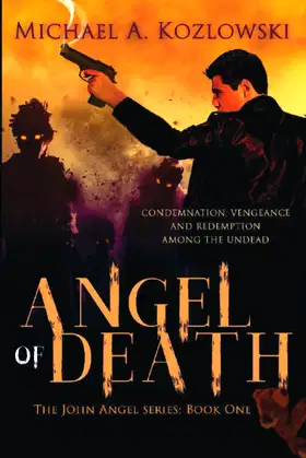 Angel of Death: A Post-Apocolypse Horror Novel (The John Angel Series) poster