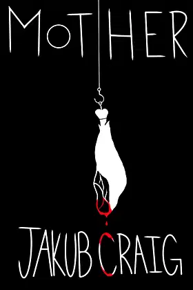 Mother - A Short Horror Story (Rewritten Nightmares) poster