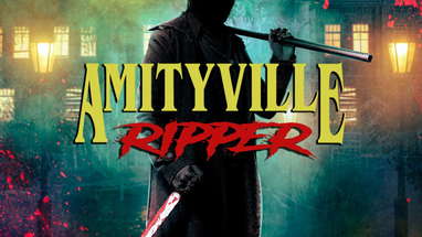 Amityville Ripper Official Movie Trailer SRS Cinema Is This Las Vegas poster