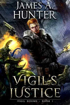 Vigil's Justice: A LitRPG Adventure (Vigil Bound Book 1) poster
