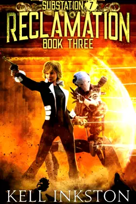 Reclamation (Substation 7: Book 3) poster