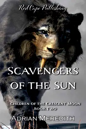 Scavengers of the Sun (Children of the Crescent Moon) poster