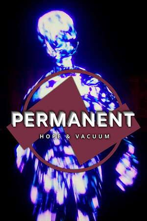 Permanent: Hope & Vacuum poster