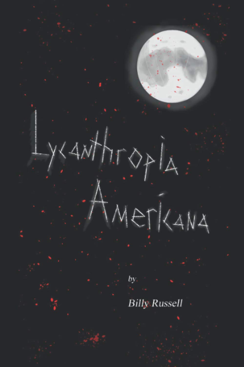 Lycanthropia Americana poster