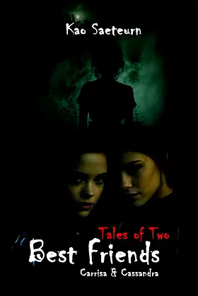 Tales of Two Best Friends (carrisa & Cassandra) poster