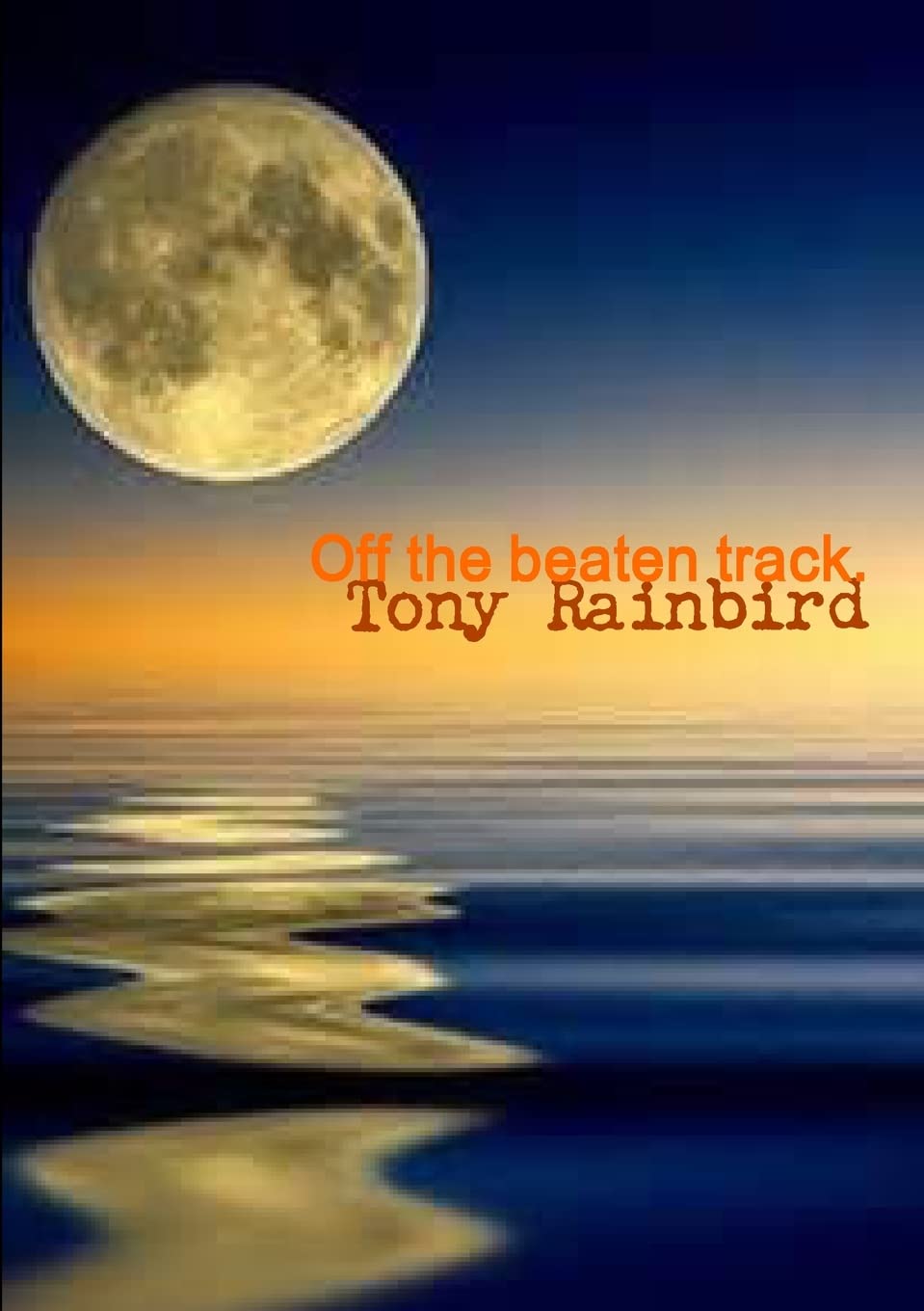 Off the beaten track. poster