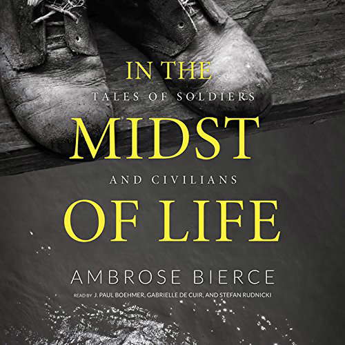 In the Midst of Life: Tales of Soldiers and Civilians poster