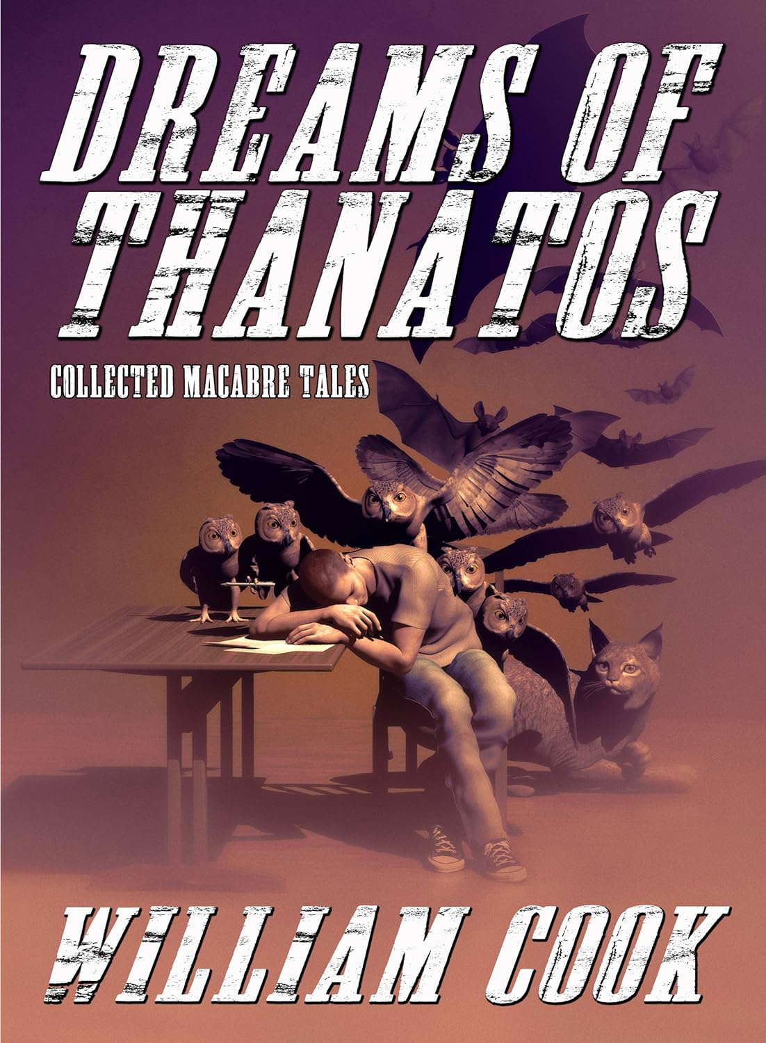 Dreams of Thanatos: Collected Macabre Tales poster