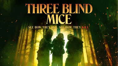 Three Blind Mice | Official Trailer | May Kelly | Lila Lasso | Natasha Tosini poster