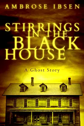 Stirrings in the Black House poster